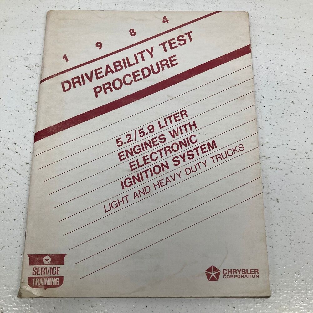 Chrysler 5.2/5.9L Electronic Ignition Driveability Test Procedure 1984